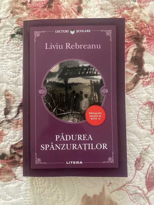 Padurea Spânzuratilor,Liviu Rebreanu