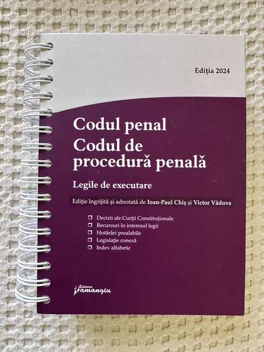 Cod penal+Cod de procedură penală+Acte normative+Legislație Rutieră
