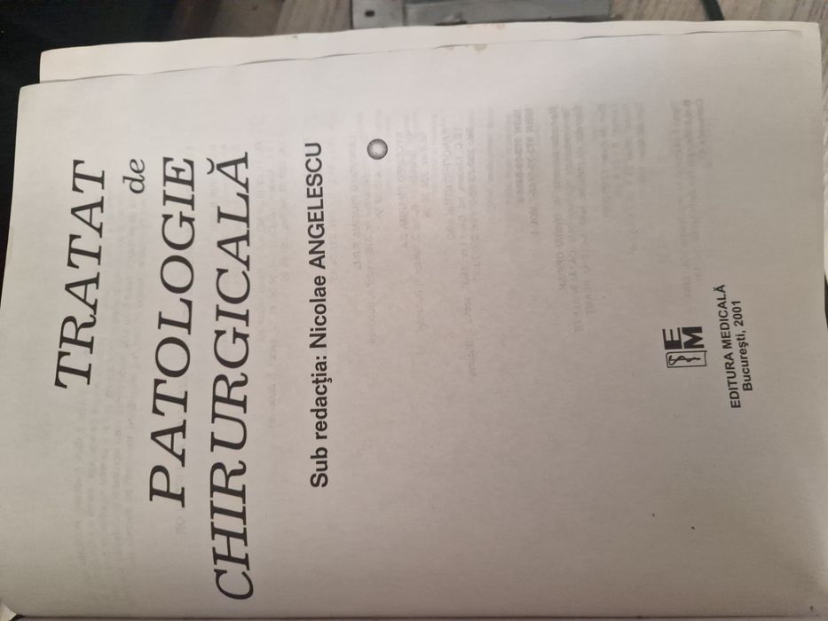 Tratat de Patologie Chirurgicală,  vol 1 și:ol 2
