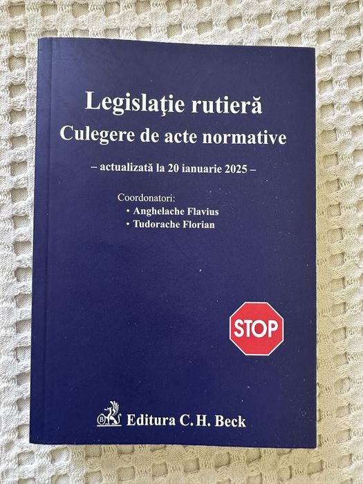 Cod penal+Cod de procedură penală+Acte normative+Legislație Rutieră