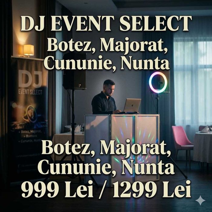 DJ 999 lei Botez Majorat Cununie Nunta 1299 lei
