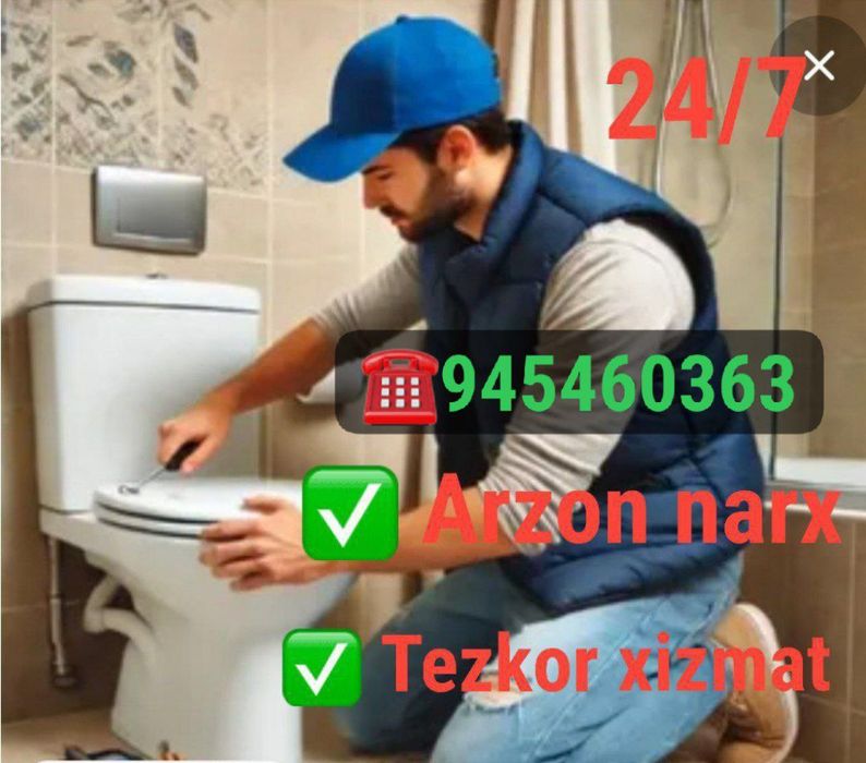 Santexnik usta xizmati 24/7/сантехник хизмати24/7/ yслуги Сантехника