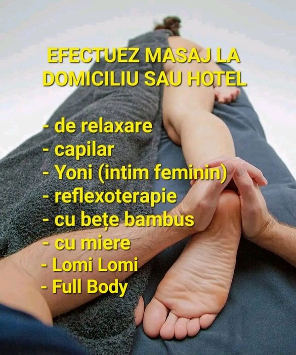 Masajul de care ai nevoie! La domiciliu sau hotel..