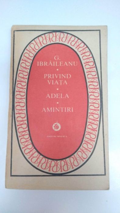 Garabet Ibraileanu Privind Viata Adela Amintiri