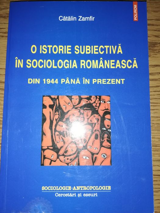 O istorie subiectiva in sociologia romaneasca - Catalin Zamfir