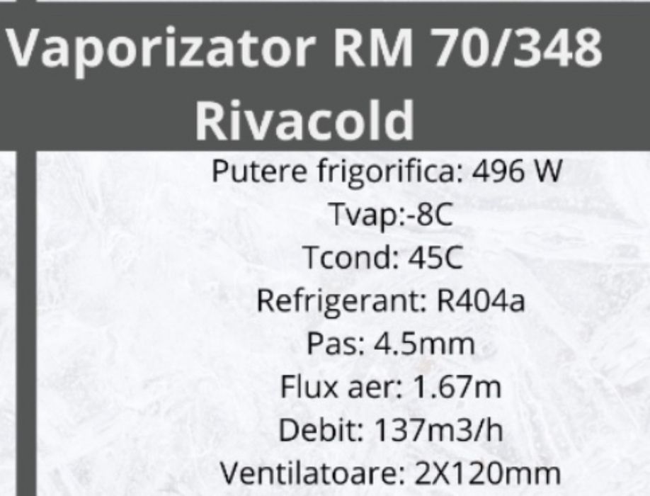 Vaporizator masa rece rivacold 70 x 348 496w la -8 grade 137m3/h nou