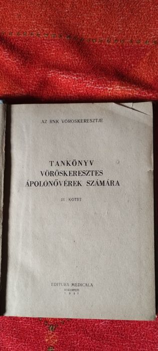 Tankönyv Ápolónővérek Számára II. III. Kötet, Manual pt. Surori Vol I.