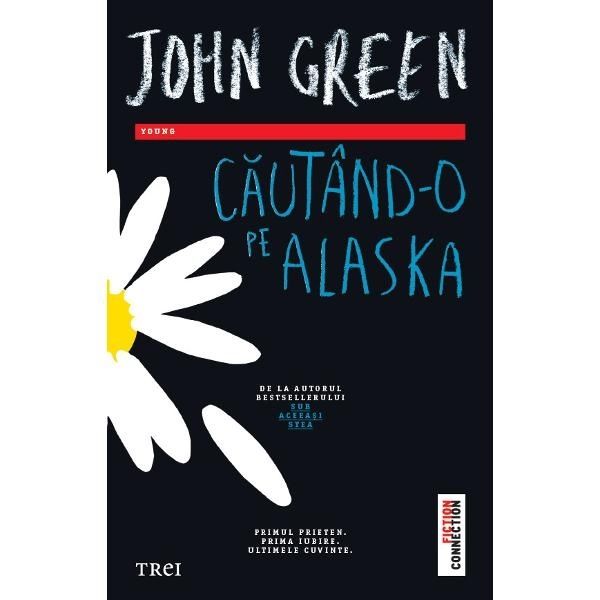 Cautand-o pe Alaska/ De 19 ori Katherine de JOHN GREEN