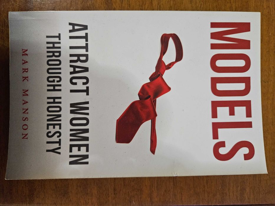 Models. Attract Women Through Honesty - Mark Manson
