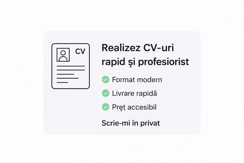Realizez CV profesional rapid | CV modern | Preț accesibil