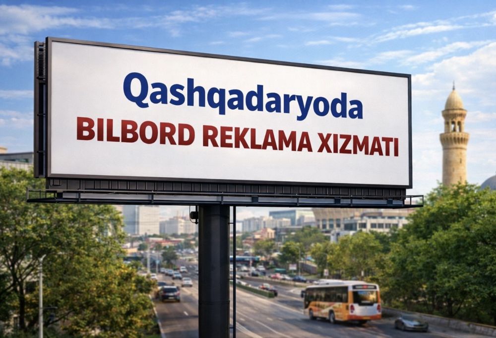 Qarshida Bilbordlarda reklama  / Реклама на билбодах в Ка