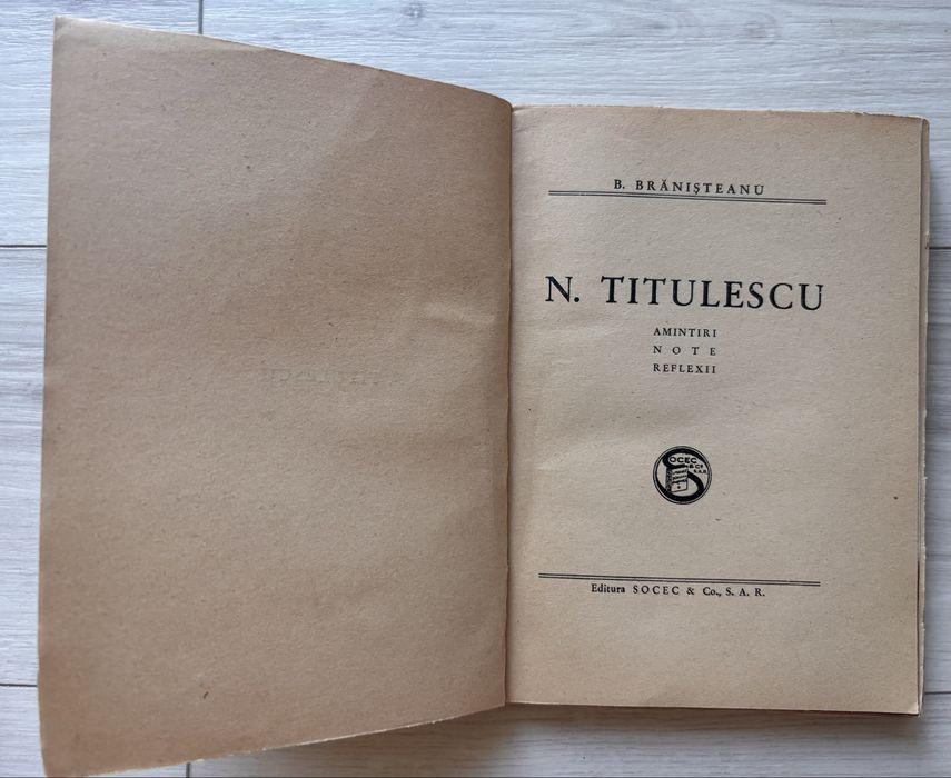 Amintiri și note despre diplomatul român Nicolae Titulescu  “Nicolae Titulescu. Amintiri, note, reflexii” de B. Branișteanu