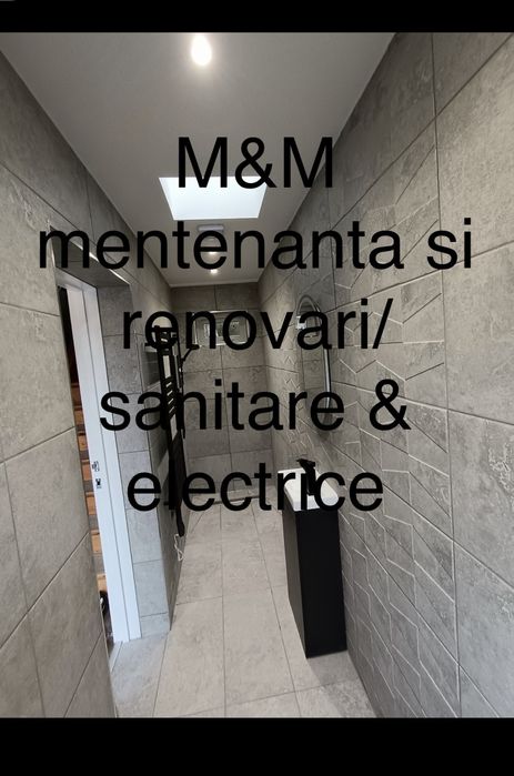 M&M  mentenanta si renovari/ sanitare & electrice
