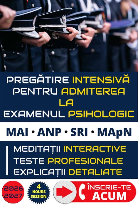 Pregătire intensivă pentru admiterea la examenul psihologic din cadrul școlilor MAI, ANP, MApN & SRI