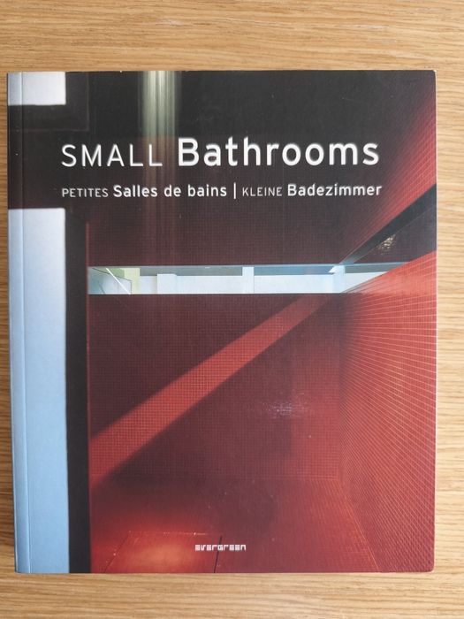 Интериорно / архитектурно издание Small Apartments  Small Bathrooms