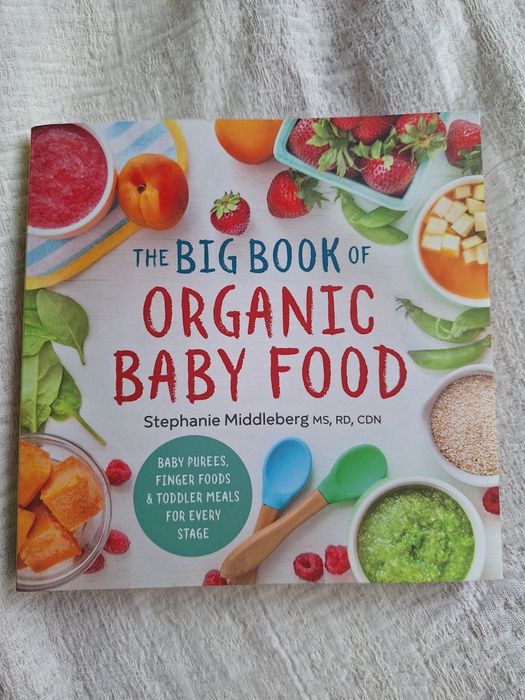 Книга с рецепти за бебешко хранене – The Big Book of Organic Baby Foo