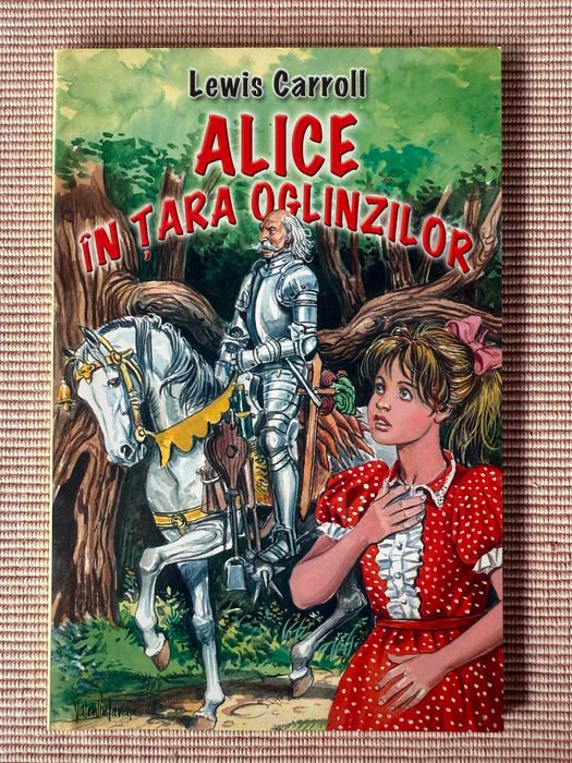 Alice în Țara Oglinzilor – Lewis Carroll