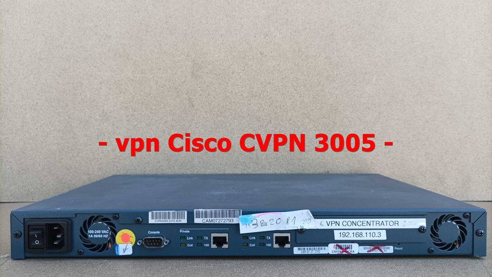 VPN-uri CISCO, CVPN 3005 & CVPN3020E