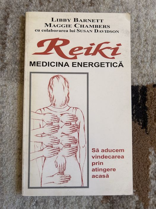 Carte Reiki - Medicina Energetică - Libby Barnett, Maggie Chambers (Editura Antet)