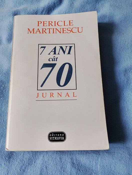 7 ani cat 70, Pagini de jurnal (1948-1954) - Pericle Martinescu
