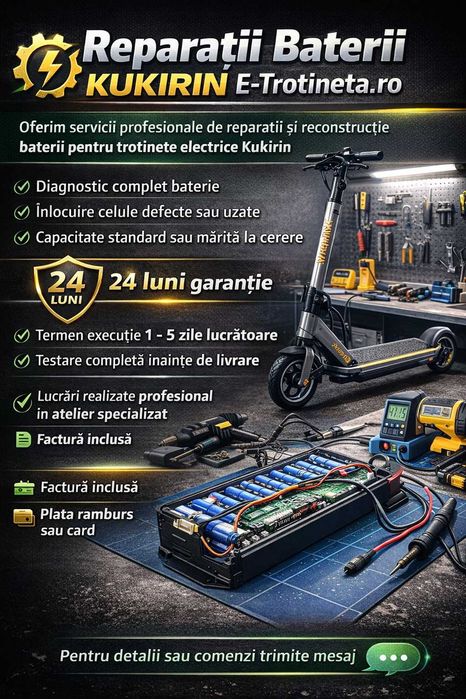 Reparatii baterii Kukirin - 24 luni Garantie - Răzvan/Cluj Napoca
