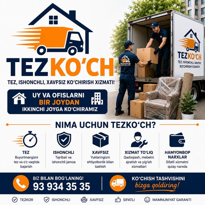 "Uy yoki ofisingizni ko‘chirmoqchimisiz? Biz yuklaringizni tez, xavfsi