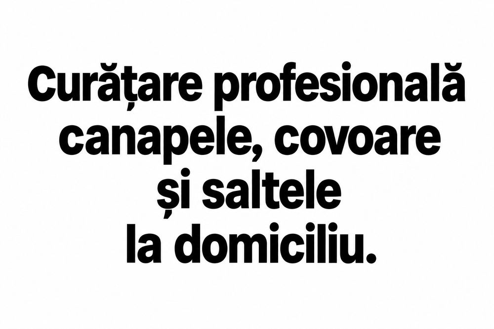 Curățare profesională canapele, covoare și saltele la domiciliu