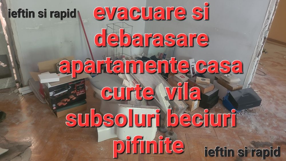 Transport moloz mobila debarasare apartamente curățenie la cerere