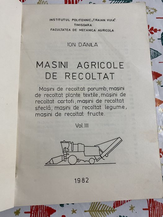 Ion Dănilă-Mașini agricole de recoltat-1982