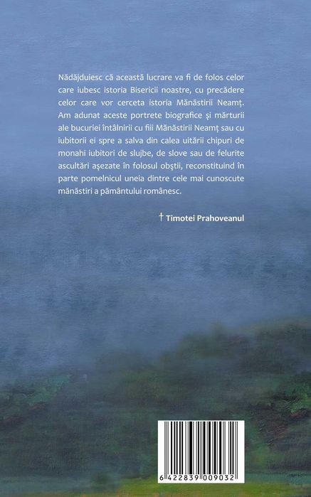 Timotei Prahoveanul - Pagini vechi și noi din istoria Lavrei Neamțului