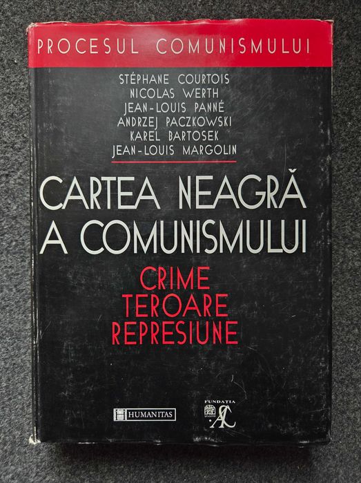CARTEA NEAGRA A COMUNISMULUI - Curtois (editia intai)