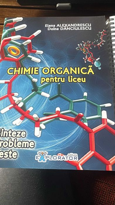 Chimie organică pentru liceu - Sinteze, Probleme, Teste