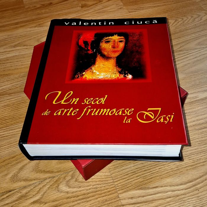 Album de colecție „Un secol de arte frumoase la Iași” - Valentin Ciucă