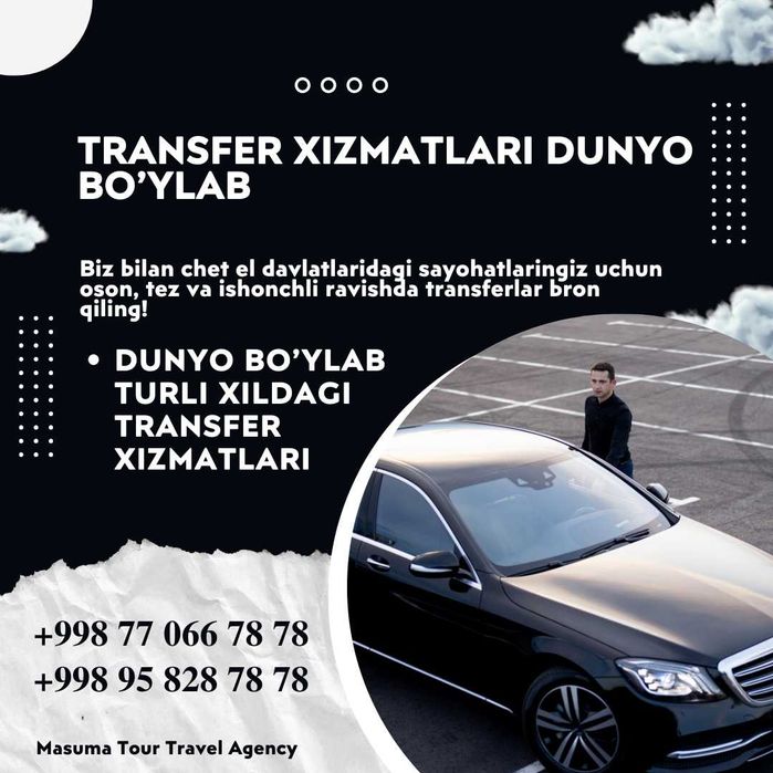 Transfer va Rent a car xizmatlari chet davlatlarida va O'zbekistonda!
