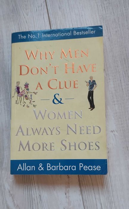 Why men dont have a clue and women always need more shoes (книга)