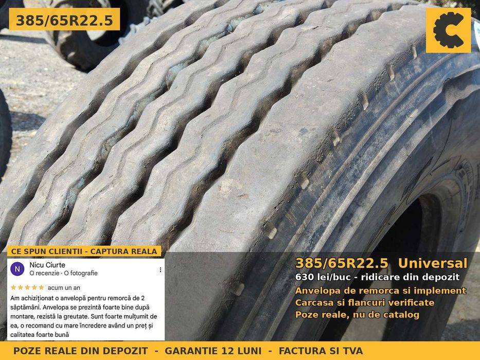 Cauciucuri Anvelope 385/65R22.5 385/65 R22.5 385 65 22.5 3856522.5 Universal Remorca Implement Flotatie SH Second Hand LIVRARE Garantie 1 An Stoc Real