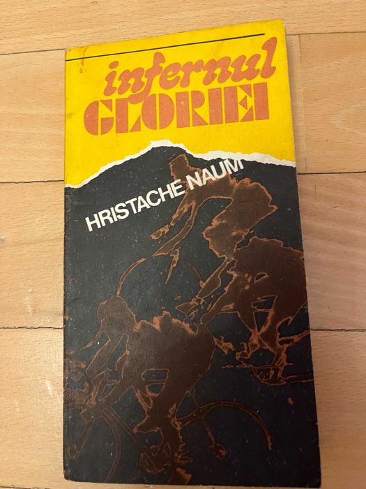 Hristache Naum - Infernul gloriei