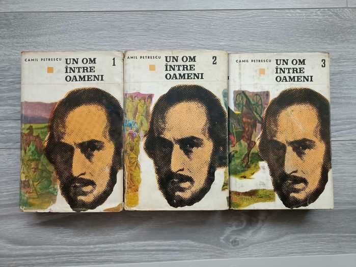 3 vol. Un om între oameni de Camil Petrescu
