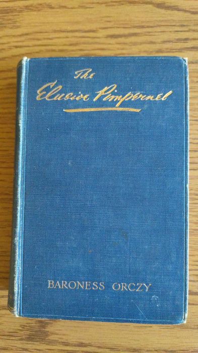 Elusive Pimpernel - Orczy Baroness - Editie 1908 !