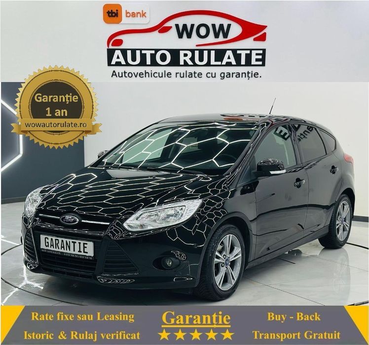 Ford Focus 2014 1.0i E6 Garantie 12 Luni Rate Avans 0 Doar Cu Buletinul