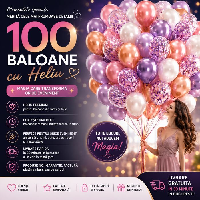 100 baloane Heliu. Transport gratuit in 30 minute