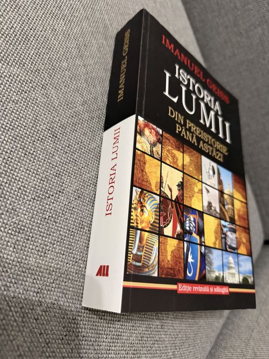 Istoria Lumii Din Preistorie pana astazi-Imanuel Geiss