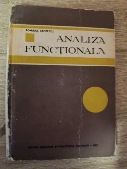 Geometrie Afina Si Euclidiana, Analiza Functionala, Analiza Matematica