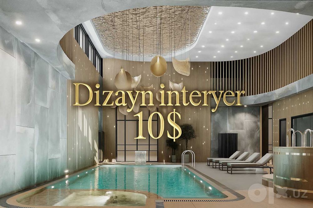 Interyer dizayn /Дизайн интерьера м² 10$