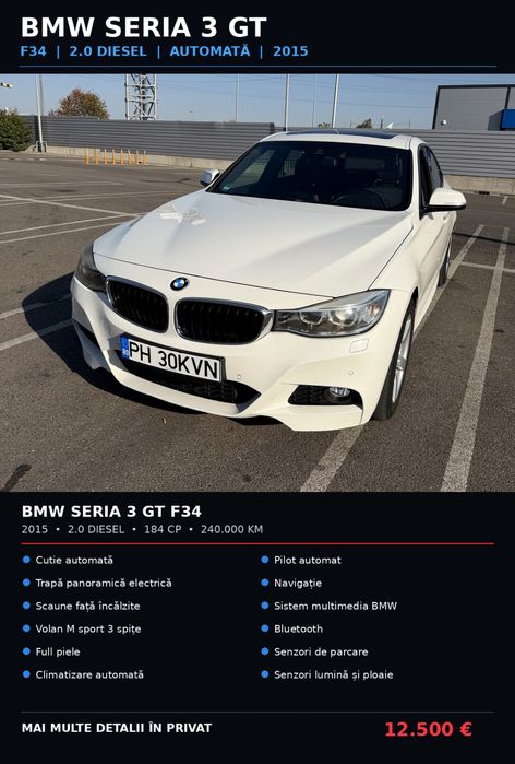 Vând BMW seria 3 GT  full panormaic foarte bine întreținut ,