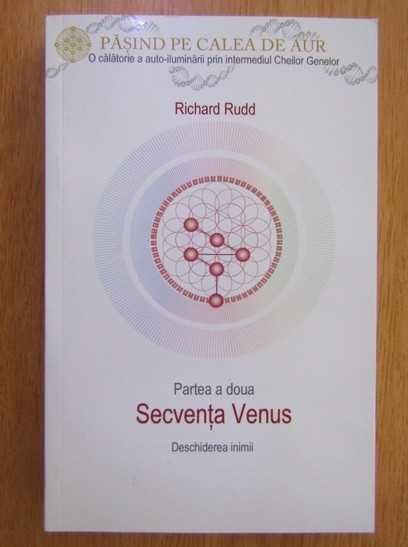 Richard Rudd - Pasind pe calea de aur (2 vol.)