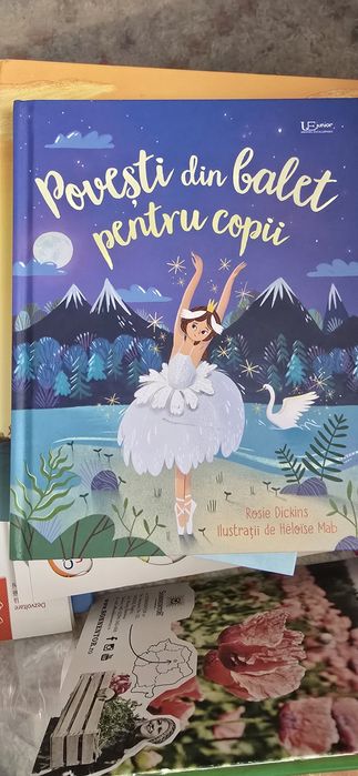 Povesti din balet pentru copii de  Rosie dickins
