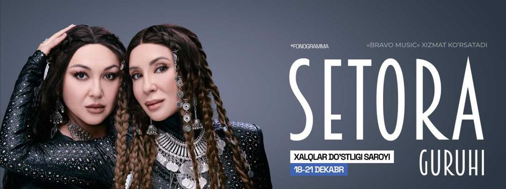 Setora konsertiga chipta bor! 20-dekabr, Xalqlar Do‘stligi saroyi