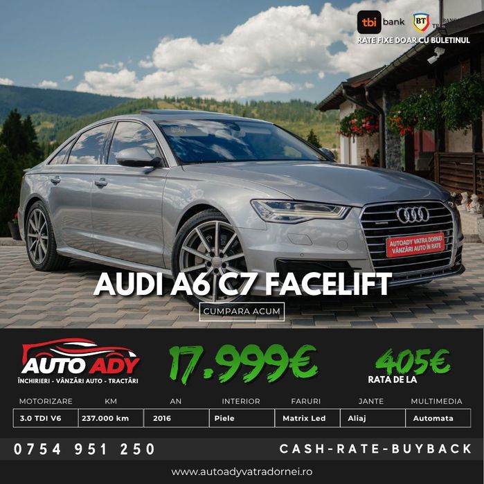 Audi A6 C7 3.0 Tdi V6 272cp QUATTRO 2016 Volan Electric/Trapa POSIBILITATE RATE