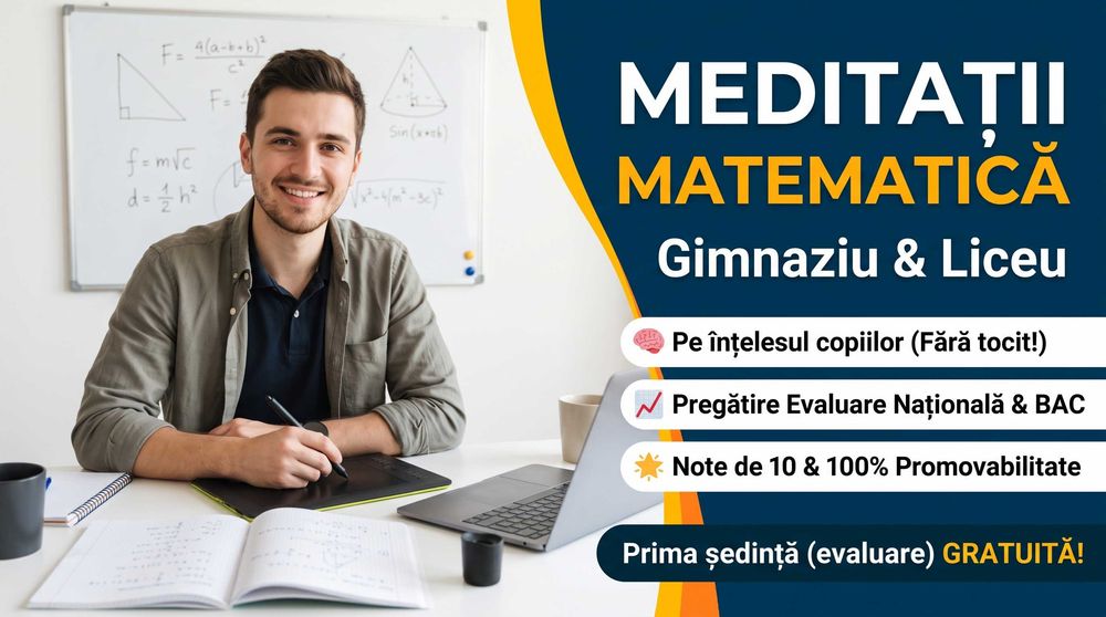 Meditații la Matematică pentru Examene (Gimnaziu/Liceu) - Rezultate Garantate